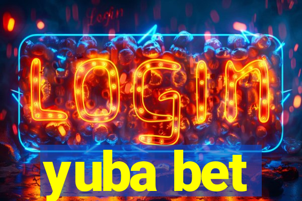 yuba bet